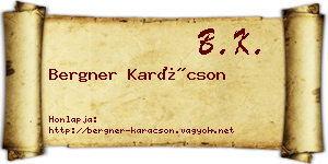 Bergner Karácson névjegykártya